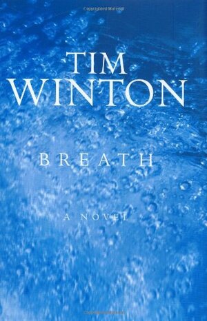 Breath by Tim Winton