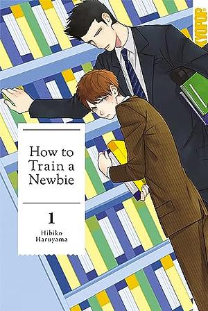 How to Train a Newbie 01 by Hibiko Haruyama