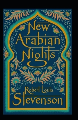 The New Arabian Nights Annotated by Robert Louis Stevenson