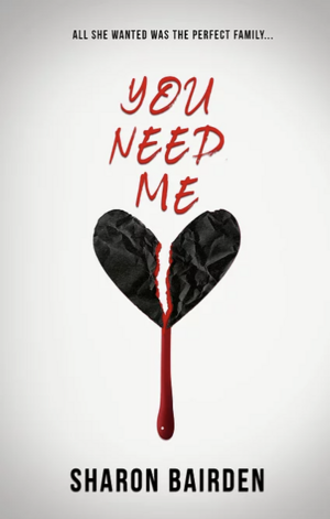 You Need Me by Sharon Bairden