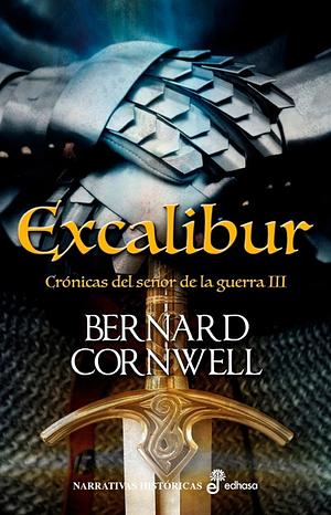 Excalibur by Bernard Cornwell