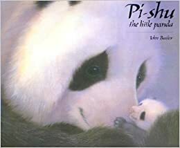 Pi-Shu the Little Panda by John Butler