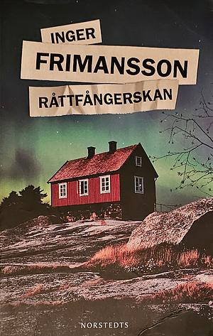 Råttfångerskan: thriller by Inger Frimansson