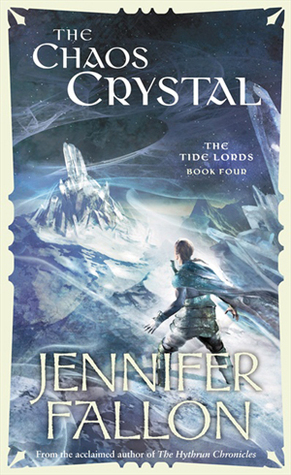The Chaos Crystal by Jennifer Fallon