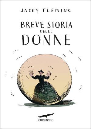 Breve storia delle donne by Jacky Fleming