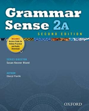 Grammar Sense 2A with Access Code by Cheryl Pavlik