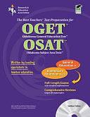 The Best Teachers' Test Preparation for the OGET Oklahoma General Education Test OSAT Oklahoma Subject Area Tests by Research and Education Association