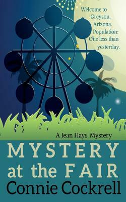 Mystery at the Fair: A Jean Hays Story by Connie Cockrell