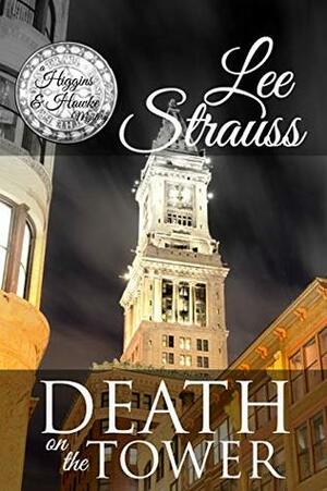 Death on the Tower by Lee Strauss