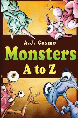 Monsters A to Z by A. J. Cosmo