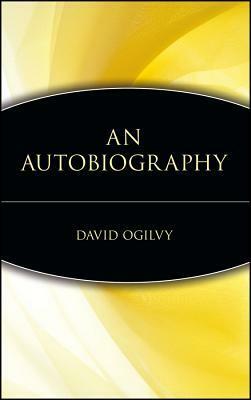 An Autobiography by David Ogilvy