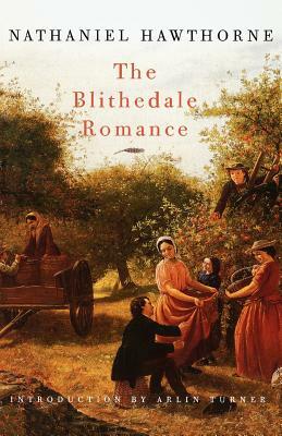 The Blithedale Romance by Nathaniel Hawthorne