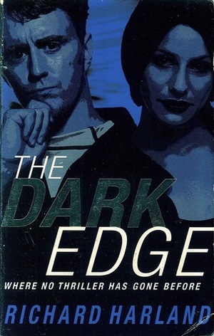 The Dark Edge by Richard Harland