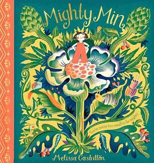 Mighty Min by Melissa Castrillón