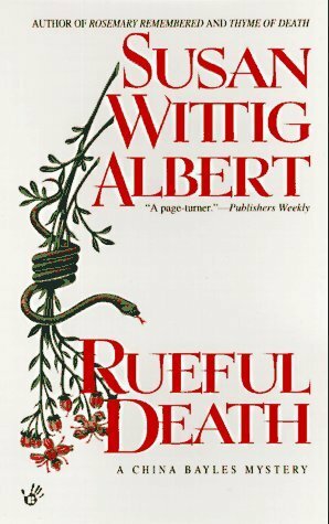 Rueful Death by Susan Wittig Albert