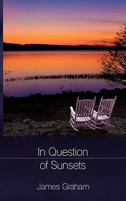 In Question of Sunsets by James Graham