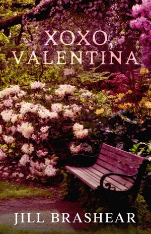 XOXO, Valentina by Jill Brashear, Jill Brashear