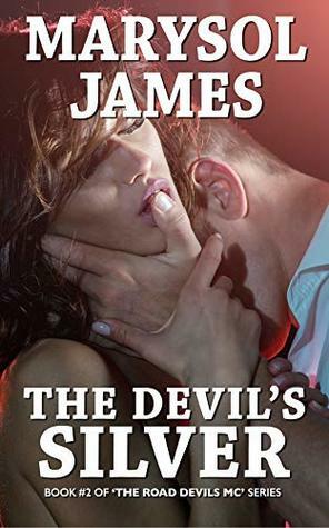 The Devil's Silver by Marysol James