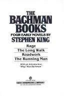 The Bachman Books: Four Early Novels by Richard Bachman