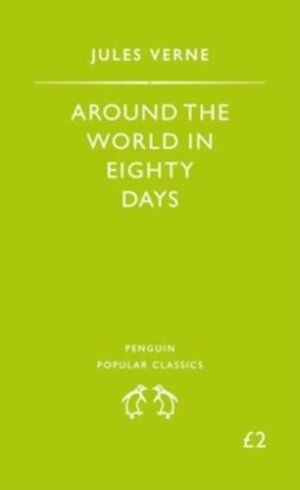 Around the World in Eighty Days by Jules Verne