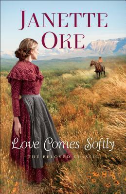 Love Comes Softly by Janette Oke