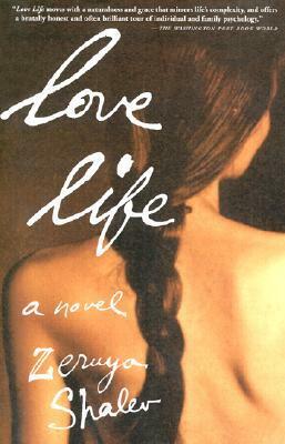 Love Life: A Novel by Dalya Bilu, Zeruya Shalev