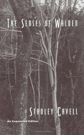The Senses of Walden by Stanley Cavell