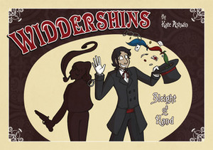 Widdershins Volume One: Sleight of Hand by Kate Ashwin