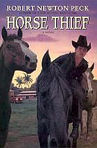 Horse Thief by Robert Newton Peck