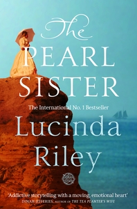 The Pearl Sister by Lucinda Riley