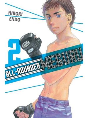 All-Rounder Meguru, Vol. 2 by Hiroki Endo