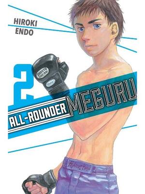 All-Rounder Meguru Vol. 2 by Hiroki Endo