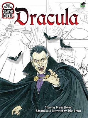 Dracula (Color Your Own Graphic Novel) by Bram Stoker, John Green