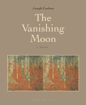 The Vanishing Moon by Joseph Coulson