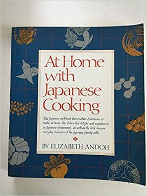 At Home With Japanese Cooking by Elizabeth Andoh