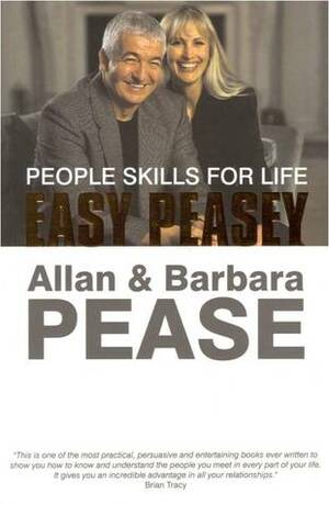 Easy Peasey: People Skills For Life by Allan Pease, Barbara Pease