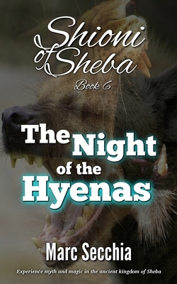 The Night of the Hyenas by Marc Secchia