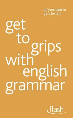 Get to Grips with English Grammar by Ron Simpson