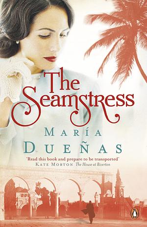 The Seamstress by Maria Duenas by María Dueñas, María Dueñas