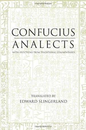 Confucius Analects by Confucius Hackett Pub Co,2003 by Confucius, Confucius