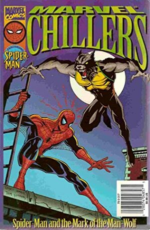 Marvel Chillers: Spider-Man and the Mark Of The Man-Wolf by Mindy Newell
