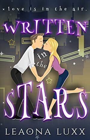 Written in the Stars by Leaona Luxx