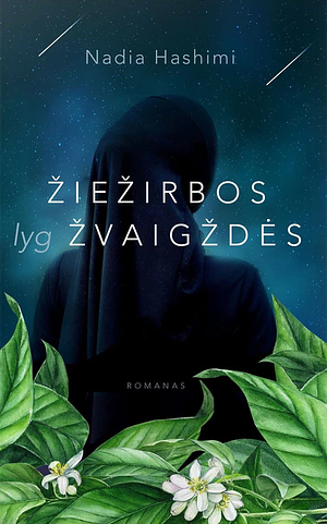 Žiežirbos lyg žvaigždės by Nadia Hashimi