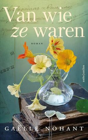 Van wie ze waren by Gaëlle Nohant