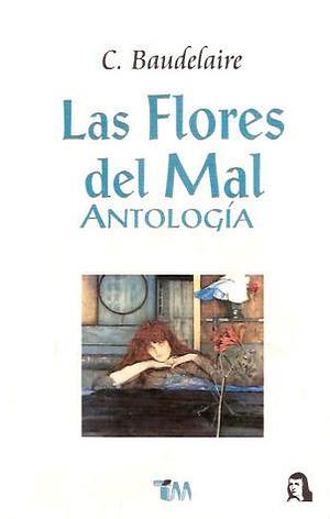 Las Flores del Mal by Charles Baudelaire