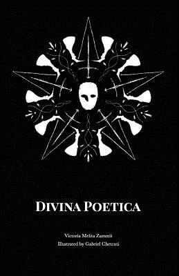 Divina Poetica: A Collection of Poetry Based on the Major Arcana by Victoria Melita Zammit