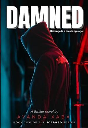 Damned by Ayanda Xaba