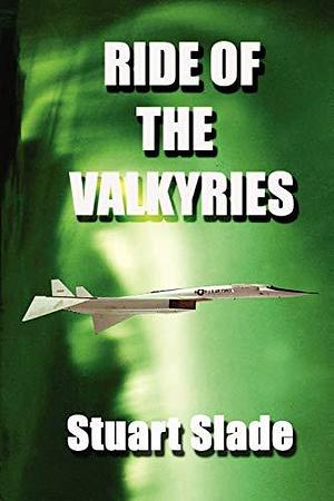 Ride of the Valkyries by Stuart Slade