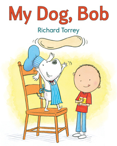 My Dog, Bob by Richard Torrey