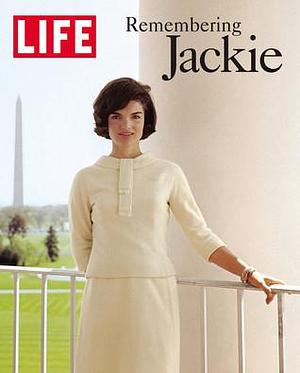 Life Remembering Jackie by LIFE, LIFE